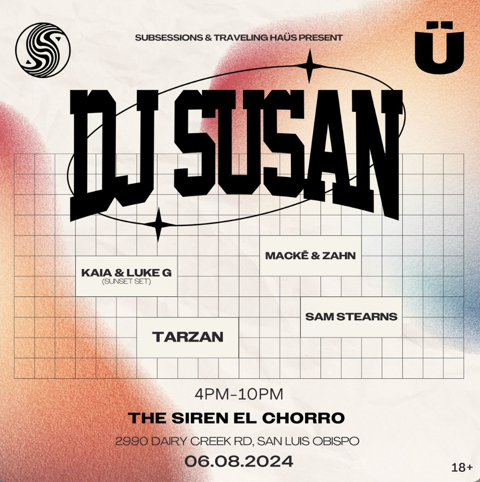 Traveling Haüs and SubSessions are Bringing DJ Susan to SLO